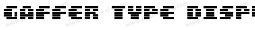 Gaffer Type Display字体转换